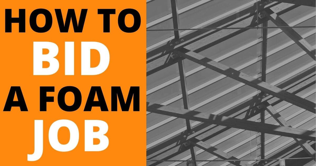 How to Bid a Spray Foam Insulation Job - Spray Foam Equipment
